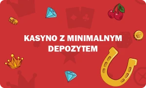 Minimum deposit casinos