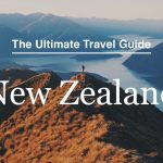New Zealand : The Ultimate City Guide!